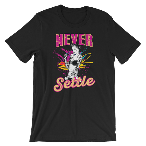 Never Settle t-shirt