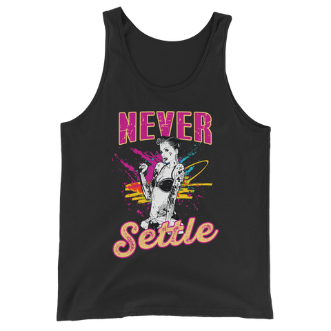 Never Settle  Tank Top