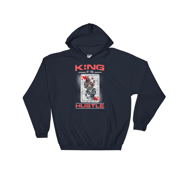 King of The HUSTLE Hoodie