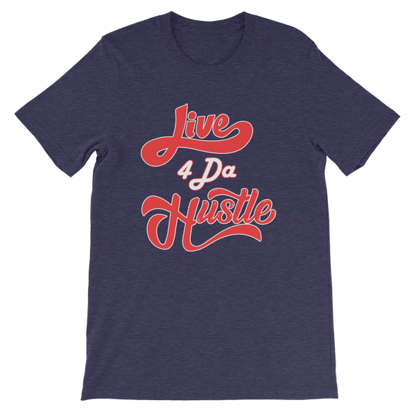 Live 4 Da Hustle T-Shirt