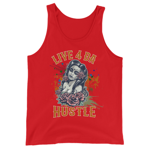 Live 4 Da Hustle  Tank Top