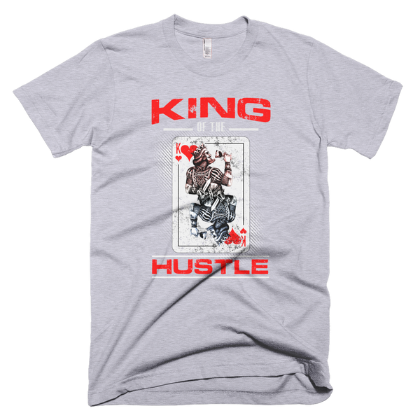 King of The HUSTLE t-shirt