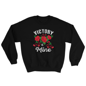 Victory Is Mine Sweatshirt