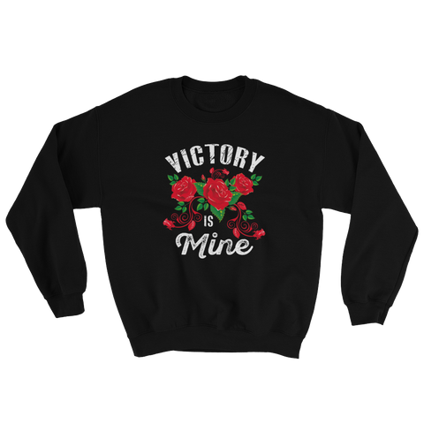 Victory Is Mine Sweatshirt