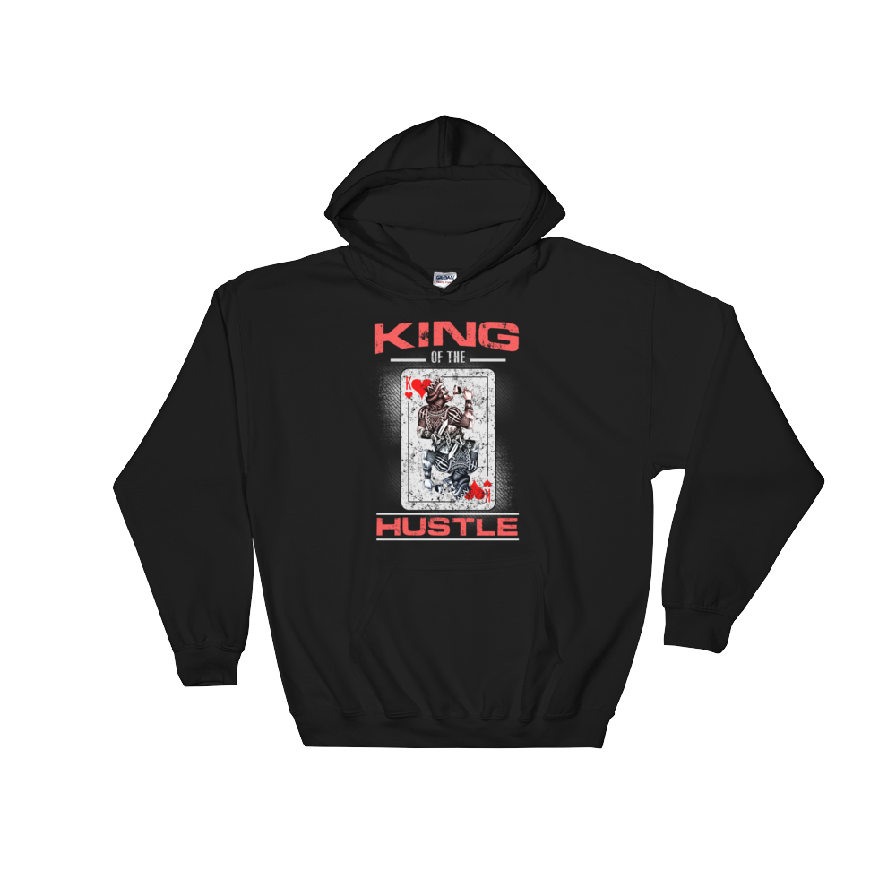 King of The HUSTLE Hoodie