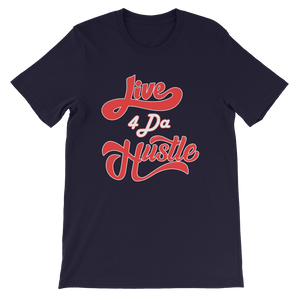 Live 4 Da Hustle T-Shirt