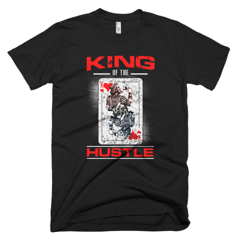 King of The HUSTLE t-shirt