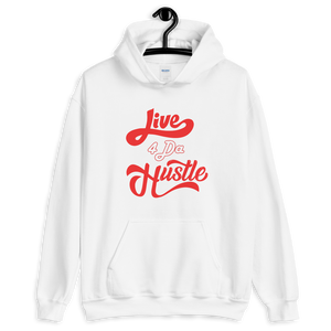 Live 4 Da Hustle Hoodie