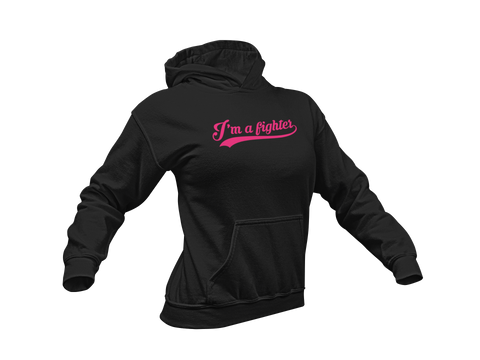 I'm a Fighter Hoodie